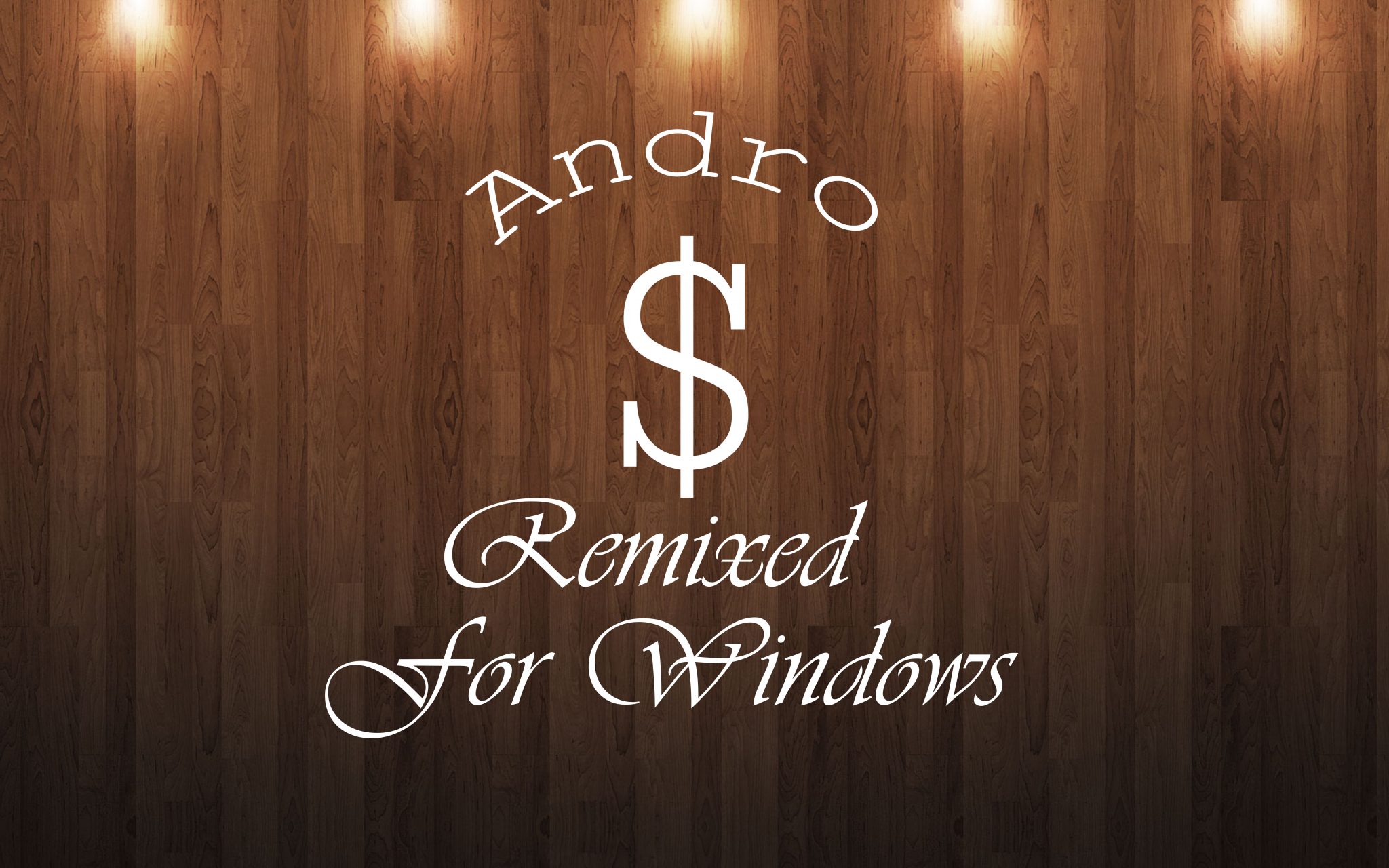 Andro Dollar Remixed for Windows